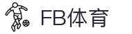 FB体育（中国）官方网站 - 管理门户入口和赛事中心